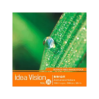 idea vision(06)動物＆自然 [超優質影像素材_買就送2本意念影像誌]