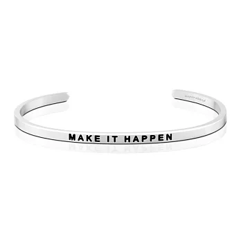 MANTRABAND MAKE IT HAPPEN 展望未來 夢想成真銀色手環