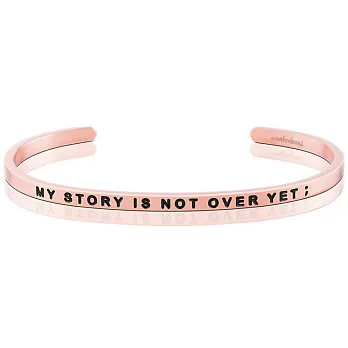 MANTRABAND MY STORY IS NOT OVER YET 撰寫精彩人生玫瑰金