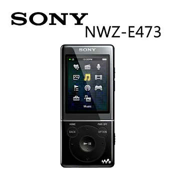SONY NWZ-E473 新力 4GB Walkman 數位隨身聽（酷酷黑）【公司貨】送SONY皮質手環帶.