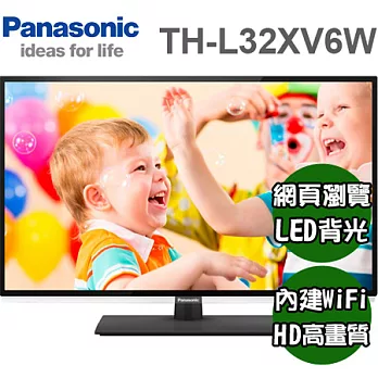 Panasonic國際牌 32吋WiFi LED液晶電視(TH-L32XV6W)＊送7-11統一禮券500元