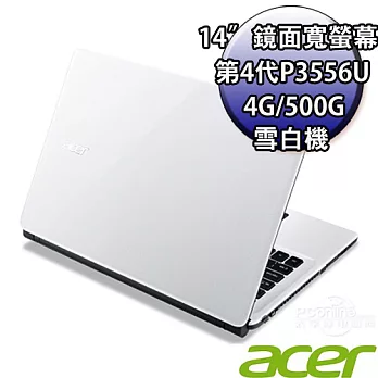 ACER E1 432 P35564G50 P3556U 4G 500G 14吋雪白機