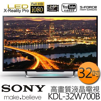 SONY 新力 KDL-32W700B 32吋 LED iDTV 液晶電視 贈《迪士尼陶瓷杯組、HDMI 》
