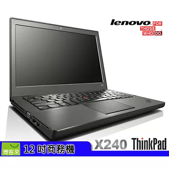 [超值經濟] ThinkPad X240 ★Win7專業版(Win8Pro授權) ★ i3-4010U(1.7)★12.5吋★4G★500G/7200轉