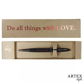 ARTEX life系列 人生引言中性鋼珠筆 Do all things with LOVE.