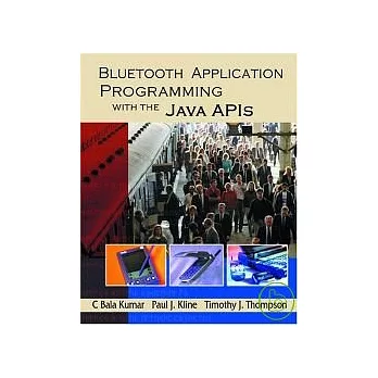 Bluetooth Application Programming with The Java APIs