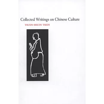 Collected Writings on Chinese Culture