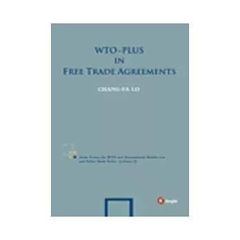 WTO-Plus In Free Trade Agreements