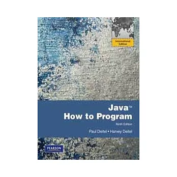 JAVA HOW TO PROGRAM：EARLY OBJECTS VERSION 9/E(S-PIE)(W/CD)