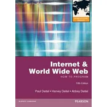 INTERNET AND WORLD WIDE WEB: HOW TO PROGRAM 5/E (PIE) (W/CD)