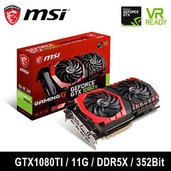 MSI 微星 GeForce® GTX 1080 Ti GAMING X 11G 顯示卡