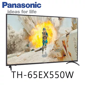 Panasonic國際 65吋 4K 智慧連網液晶顯示器+視訊盒(TH-65EX550W)＊送行動電源+抗UV傘(原廠贈送完為止！) (含基本運費+基本桌裝)