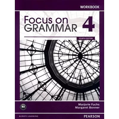 Focus on Grammar (4) Workbook 4/e