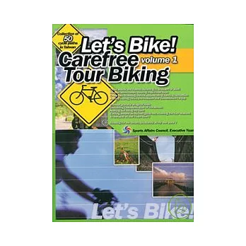 Let’s Bike!Carefree Tour Biking-Collection of50cycle paths in Taiwan(鐵馬逍遙遊英文版)上下不分售