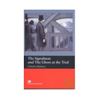 Macmillan(Beginner): The Signalman and The Ghost at the Trial