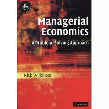 Managerial Economics A Problem-Solving Approach