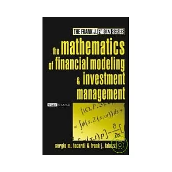 The Mathematics of Financial Modeling & Investment Management