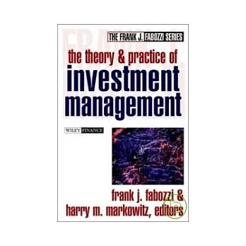 The Theory & Practice of Investment Management