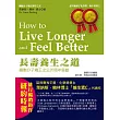 長壽養生之道:細胞分子矯正之父20週年鉅獻