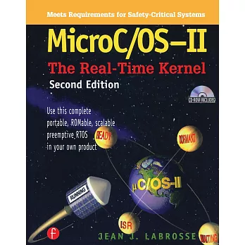 MICRO C/OS-II：THE REAL TIME KERNEL 2/E(W/CD)