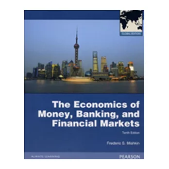 The Economics of Money, Banking and Financial Markets 10/e