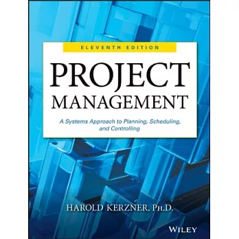 Project Management：A Systems Approach to Planning, Scheduling, and Controlling (Original)(第11版)