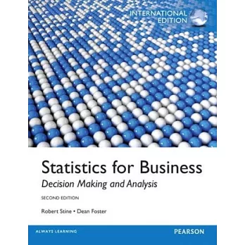 Statistics for Business：Decision Making and Analysis (第二版)