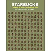 STARBUCKS：The Brand, the History, and the Global Vision