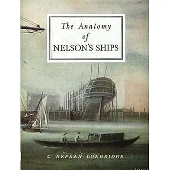 The Anatomy of Nelson’s Ships