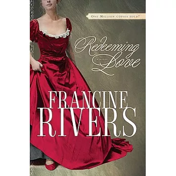 Redeeming Love: A Novel
