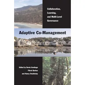 Adaptive co-management : collaboration, learning, and multi-level governance