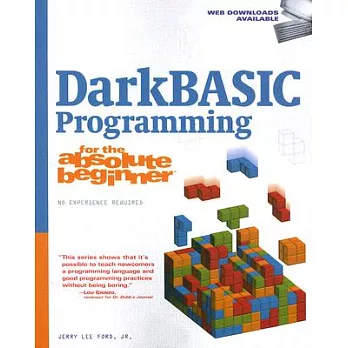 Darkbasic Programming for the Absolute Beginner