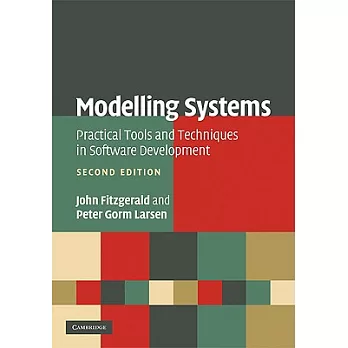 Modelling Systems: Practical Tools and Techniques in Software Development