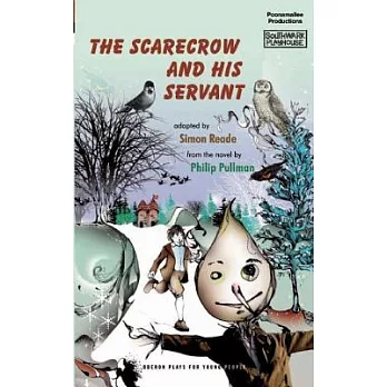 The Scarecrow and His Servant