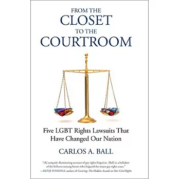 From the Closet to the Courtroom: Five LGBT Rights Lawsuits That Have Changed Our Nation