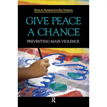 Give Peace a Chance: Preventing Mass Violence