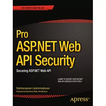 Pro Asp.Net web API security : securing ASP.NET web API