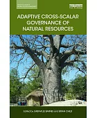 Adaptive cross-scalar governance of natural resources