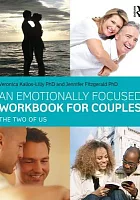 An emotionally focused workbook for couples : the two of us /  Kallos-Lilly, Veronica, author
