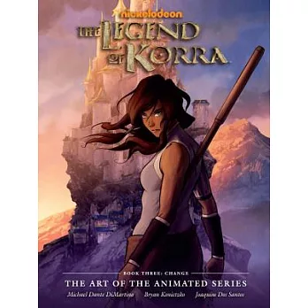 Legend of Korra - the Art of the Animated 3: The Art of the Animated Series