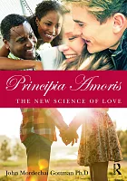 Principia amoris : the new science of love /  Gottman, John Mordechai, author