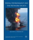Media, environment and the network society