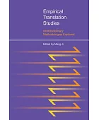 Empirical translation studies : interdisciplinary methodologies explored