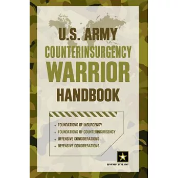 U.s. Army Counterinsurgency Warrior Handbook