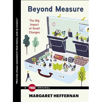 Beyond measure : the big impact of small changes