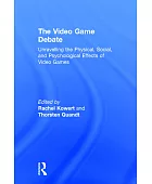 The video game debate : unravelling the physical, social, and psychological effects of digital games