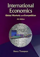 International economics : global markets and international competition /  Thompson, Henry