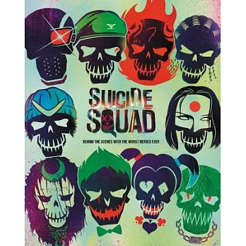 Suicide Squad: Behind the Scenes With the Worst Heroes Ever