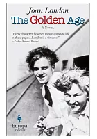 The golden age /  London, Joan, 1948- author