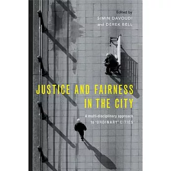 Justice and fairness in the city : a mult-disciplinary approach to 